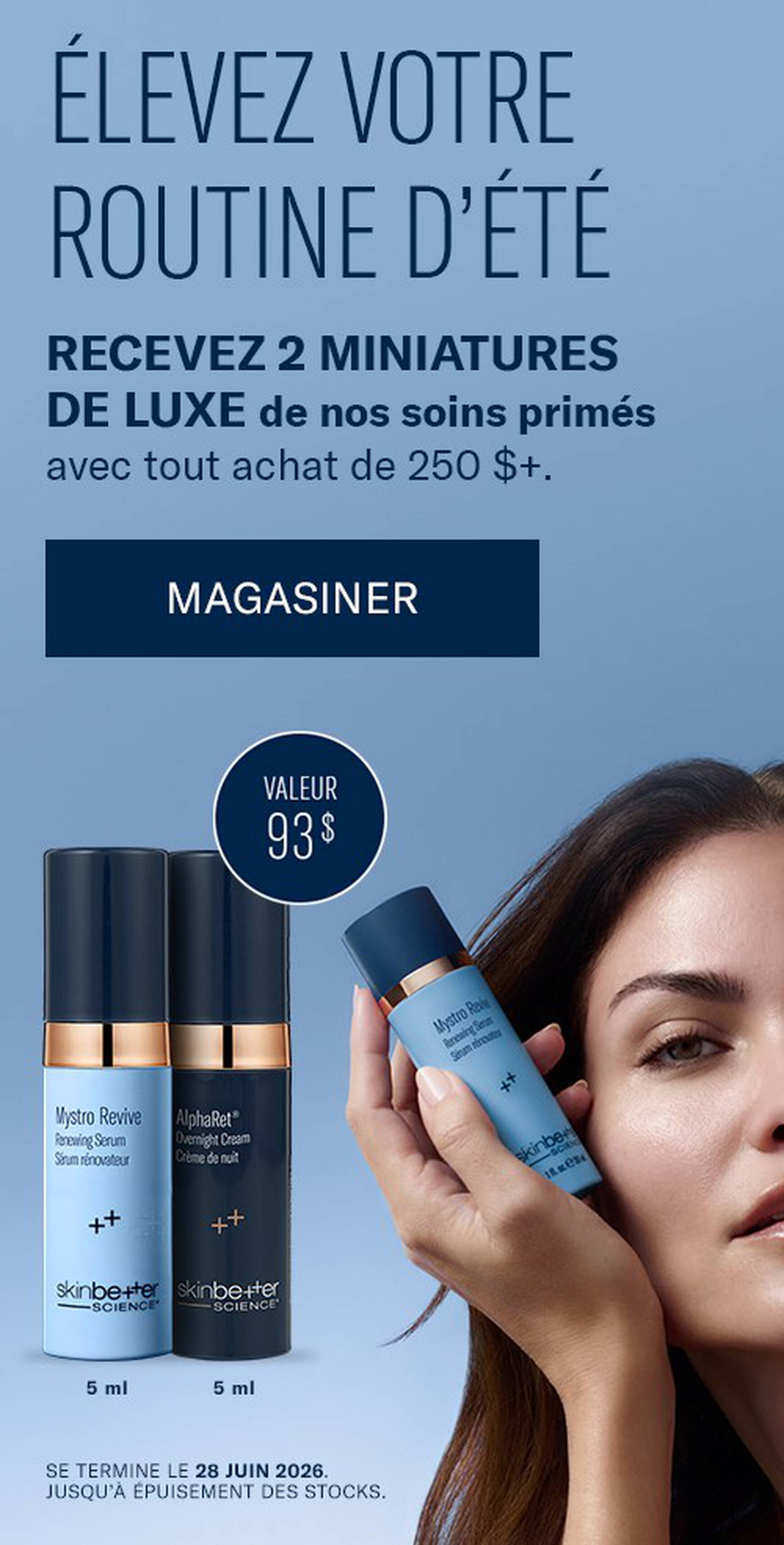 cadeau offert avec tout achat de 250 $+
