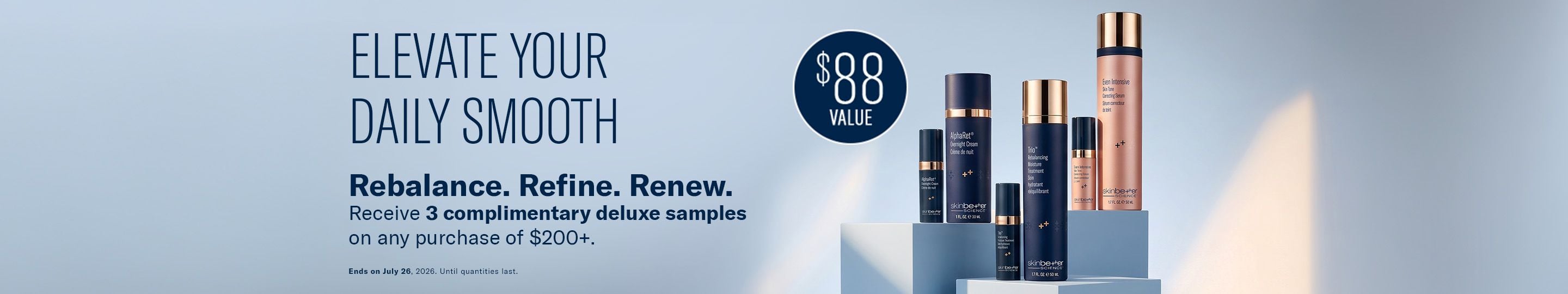 Receive 3 deluxe samples on any purchase of $200+.